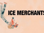 Replay Libre court - Ice Merchants