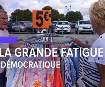 Replay Les reportages de François-Xavier Ménage - La grande fatigue démocratique