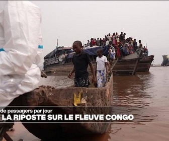 Replay Journal de l'Afrique - Ebola en RDC : la riposte sur le fleuve Congo