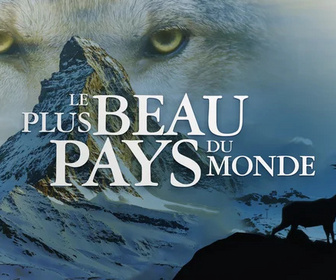 Replay Le plus beau pays du monde - Le sanctuaire