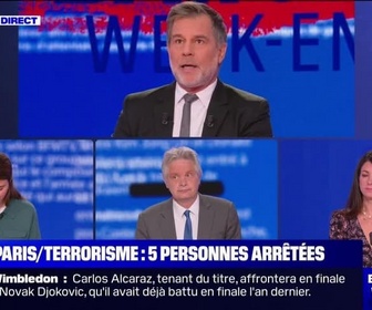 Replay BFM Story Week-end - Story 1 : Paris/terrorisme, 5 personnes arrêtées - 13/07