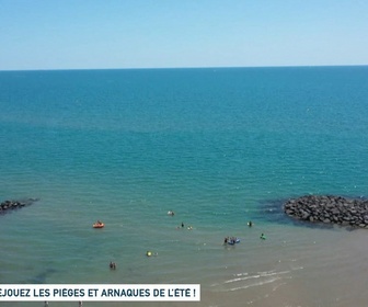 Replay Un jour, un doc week-end - Déjouez les pièges et arnaques de l'été ! (1/2)