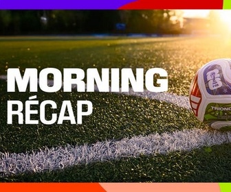 Morning récap' - Coupe du monde de la FIFA 2026 replay