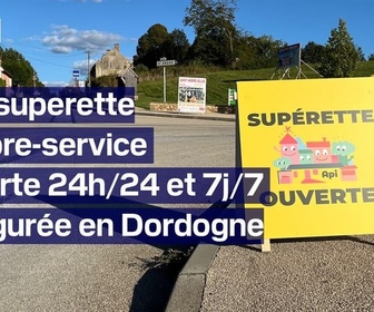 Replay ROBIN DE BFM - C'est un évènement pour le village: une superette en libre-service inaugurée en Dordogne