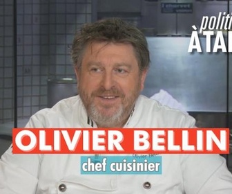 Replay Politiques, à table ! - Olivier Bellin, chef cuisinier