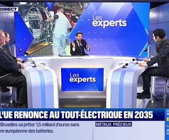 Replay Les Experts - L'UE renonce au tout-électrique en 2035