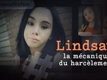 Replay Lindsay, la mécanique du harcèlement