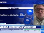 Replay BFM Bourse - Culture Bourse : Que faire si on détient du Novo Nordisk ? , par Julie Cohen-Heurton - 04/03