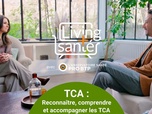 Replay Living Santé avec l'Observatoire Santé PRO BTP - Reconnaître, comprendre et prendre en charge les TCA