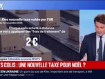 Replay BFM Première - Après la taxation des petits colis, l'Union européenne impose une redevance pour frais de traitement