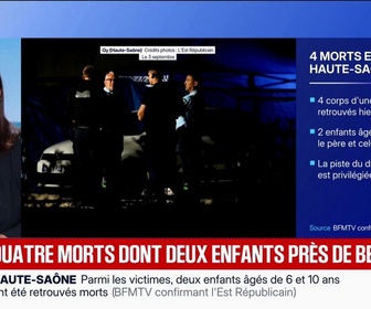 Replay BFM Première - Quatre corps d'une même famille, dont deux enfants, ont été découverts en Haute-Saône