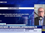 Replay BFM Bourse - Culture Bourse : Quelle valeur boursière actuelle est la plus tradée avec le moins de volatilité ?, par Julie Cohen-Heurton - 27/04