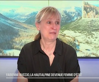 Replay Les longs formats des Locales - Nous DICI: Fabienne Buccio, la Haut-alpine devenue femme d'État