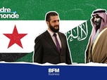 Replay L'ordre du monde - Comment l'Arabie saoudite se rend indispensable dans la reconstruction de la Syrie