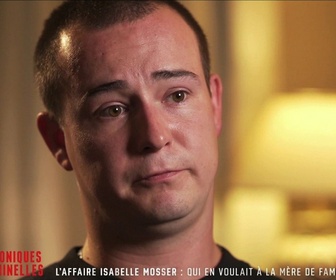Replay Chroniques criminelles - L'affaire Isabelle Mosser : qui en voulait à la mère de famille ?
