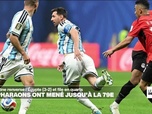 Replay Journal de l'Afrique - L'Argentine renverse l'Égypte (3-2) : les Pharaons ont mené jusqu'à la 79e