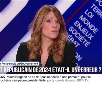 Replay BFM Politique - Maud Bregeon (porte-parole du gouvernement): Je considère LFI et le RN sont aussi dangereux l'un que l'autre pour la France