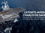 Replay Le porte-avions Charles de Gaulle : immersion exceptionnelle au cœur du géant des mers
