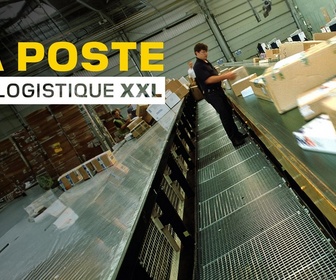 Replay La Poste, une logistique XXL
