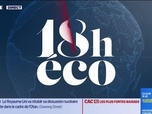 Replay Le 18h Eco - Mercredi 25 juin