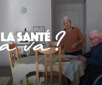 Replay Et la santé, ça va ? - Vieillir autrement, quelles alternatives à l'Ehpad ?