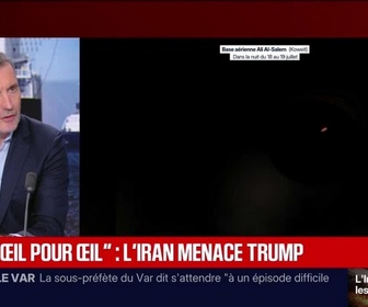 Replay BFM Grand Soir - Œil pour œil : l'Iran menace Trump - 22/07