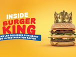 Replay Inside Burger King : dans les coulisses d'un géant de la restauration rapide