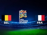 Replay Ligue des Nations de l'UEFA - Belgique / France