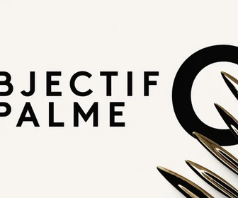 Replay Objectif palme