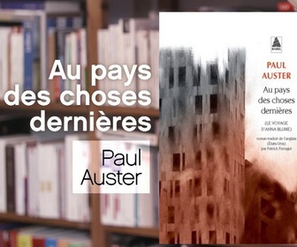 Replay La p'tite librairie - Au pays des choses dernières, de Paul Auster