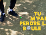 Replay Tu m'fais perdre la boule