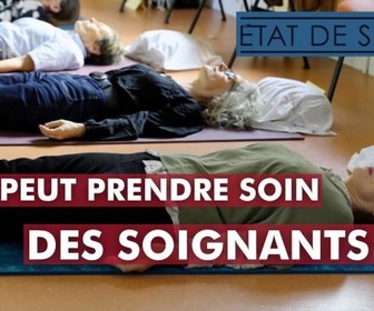 Replay État de santé - Qui peut prendre soin des soignants ?