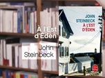 Replay La p'tite librairie - A l'est d'Eden - John Steinbeck
