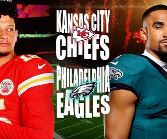 Replay Les résumés NFL - Super Bowl : Kansas City Chiefs @ Philadelphia Eagles