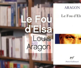 Replay La p'tite librairie - Le fou d'Elsa - Louis Aragon