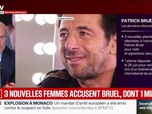 Replay BFM Grand Soir - Trois nouvelles femmes accusent Bruel, dont une mineure - 02/07