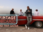 Replay Vintage Mecanic : road trip au Qatar