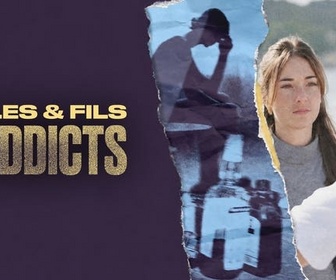 Replay Filles et fils d'addicts - 28/05/2026
