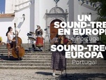 Replay Le Portugal - Un sound-trek en Europe