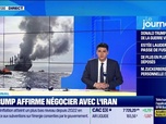 Replay Good Morning Business - Donal Trump affirme négocier avec l'Iran