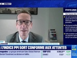Replay BFM Bourse - USA Today : USA, l'indice PPI sort conforme aux attentes, par John Plassard - 14/01