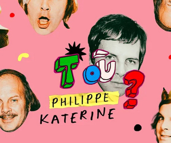Replay T'es où Philippe Katerine ?