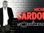 Replay Michel Sardou à l'Olympia