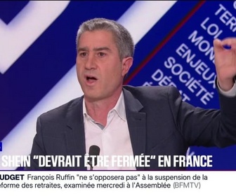 Replay BFM Politique - François Ruffin: Il ne faut pas l'arbre Shein vienne masquer la forêt de la mondialisation