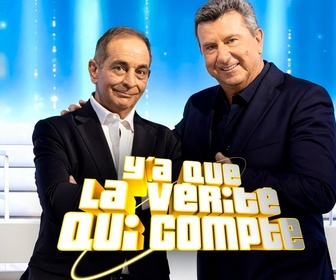 Replay Y'a que la vérité qui compte - Émission 10 (2/2)