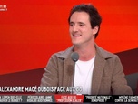 Replay Les Grandes Gueules - Alexandre Macé Dubois face aux GG !