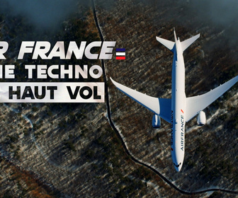 Replay Air France : une techno de haut vol