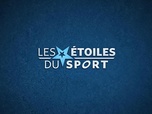 Replay Les Etoiles du sport - Émission du samedi 12 octobre 2024