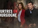 Replay Meurtres à... - S3 E3 - Meurtres en Bourgogne