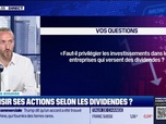 Replay BFM Bourse - Culture Bourse : Vaut-il mieux privilégier les entreprises qui versent des dividendes à celles qui n'en versent pas ?, par Julie Cohen-Heurton - 11/06